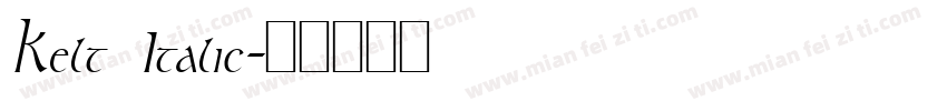 Kelt Italic字体转换